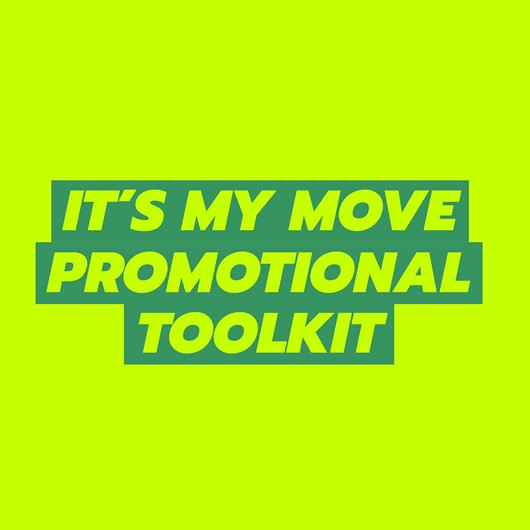 It's My Move promotional toolkit banner image